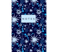 Fireworks Notebook: An Everyday Notebook Inspired by Quiet Joy and Simple Moments | Blue Fireworks on the Night Sky Illustrative Pattern | (6 × 9 in, ... Dot Grid & Decorative Illustrative Elements