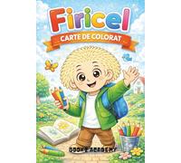 FIRICEL - CARTE DE COLORAT PENTRU COPII