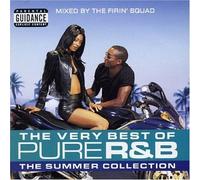 Firin' Squad - The Very Best of Pure R&B: the Summer Collection/Mixed By the Firin' Squad