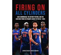 Firing On All Cylinders: Cade Cunningham, the Detroit Pistons, and the 2026 Rise from 28 Straight Losses to the No. 1 Seed
