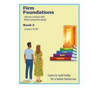 Firm Foundations Book 3: English Literacy lessons with Bible content for adults