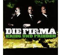 Firma,die - Krieg und Frieden