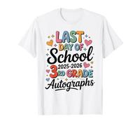 Firma My 3rd Grade Last Day 2026 Autographs Signature Art Camiseta