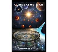 Firmament Book Two Sol: The Consensus War (the Firmament)
