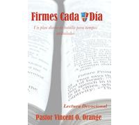 Firmes cada día: Un plan diario de batalla para tiempos atribulados