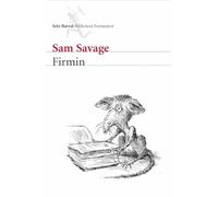 Firmin: Aventuras de una Alimana Urbana (Biblioteca Formentor)