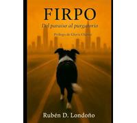 FIRPO: Del paraíso al purgatorio