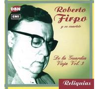Firpo,Roberto - De la Guardia Vieja 3