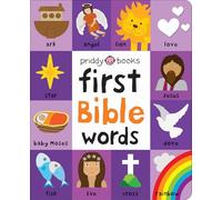 First 100: First 100 Bible Words Padded: Share Stories of Faith and Devotion with Your Baby