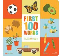 First 100 Words in English and Spanish (Lil' Libros)