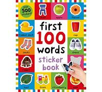First 100 Words Sticker Book: Over 500 Stickers