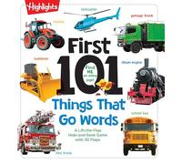 First 101 Things That Go Words (Highlights First 101 Words)