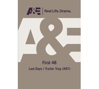 First 48 - First 48: Last Ride / Trailer Trap [USA] [DVD]