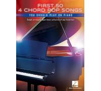 First 50 4 Chord Songs You Should Play on Piano