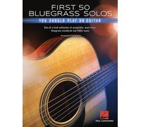 FIRST 50 BLUEGRASS SOLOS YOU SHOULD PLAY