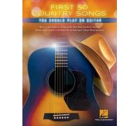 First 50 Country Songs You Should Play on Guitar (Tapa blanda) (Importación USA)