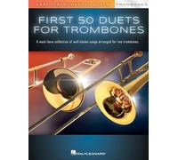 First 50 Duets for Two Trombones: Easy Instrumental Duets