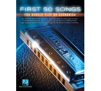First 50 first 50 songs you should play on harmonica