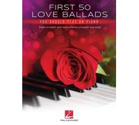 First 50 Love Ballads (Tapa blanda) (Importación USA)