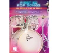 First 50 Pop Songs: You Should Play on Drums