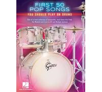 First 50 Pop Songs: You Should Play on Drums