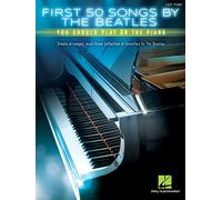 Las primeras 50 canciones de The Beatles para piano – Que deberías tocar en el piano – Hal Leonard
