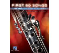 First 50 Songs: You Should Play on the Clarinet