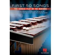 First 50 Songs You Should Play on Marimba