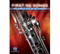 First 50 Songs: You Should Play on the Clarinet