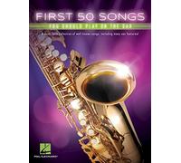 First 50 Songs: You Should Play on the Sax
