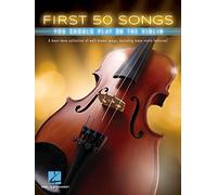 First 50 Songs: You Should Play on the Violin
