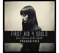 First Aid 4 Souls - Progenitrix (feat. Divas Of The Dark)