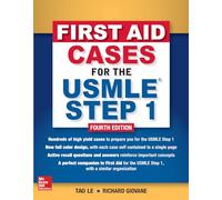 First Aid Cases for the USMLE Step 1, Fourth Edition (A & L REVIEW)