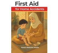 First Aid: For Home Accidents