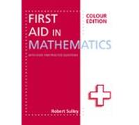 First Aid In Mathematics Colour Edition (ebook)
