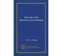 First aid in the laboratory and workshop