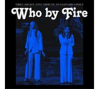 First Aid Kit Who By Fire: Live Tribute to Leonard Cohen (CD) Album (Jewel Case)