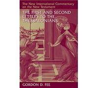 First and Second Letters to the Thessalonians (New International Commentary on the New Testament)
