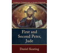 First and Second Peter, Jude (Catholic Commentary on Sacred Scripture)
