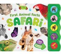 First Animal Facts: Safari-5 Button Animal Sounds Book