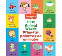 First Animal Words/ Primeras Palabras De Animales (Fisher Price)