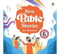 First Bible Stories (Old Testament): Omnibus I Six Beautifully Illustrated Stories I Inspiring Tales | Ages 5+ [Penguin Early Learning Series]