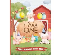 First Birthday Guest Book: Farm Party Sign-In Messages & Gift Log | Keepsake Memory Book with Cute Barnyard Animal Theme