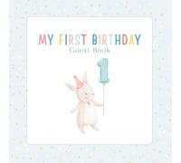 First Birthday Guest Book: Memories & Keepsake Album in Color - Message, Photo and Gift Log for Baby's 1st Birthday Party