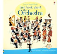 First Book About the Orchestra (Musical Books)