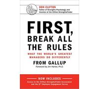 First, Break All The Rules
