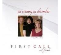 First Call & Friends, Kelly Nelon Thompson, - An Evening in December