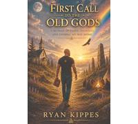 First Call to The Old Gods: A Memoir of Faith, Identity, and Finding My Way Home