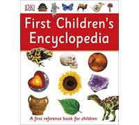 First Children's Encyclopedia (DK First Reference) [Idioma Inglés]