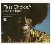 First Choice - Ain't He Bad [Vinilo]